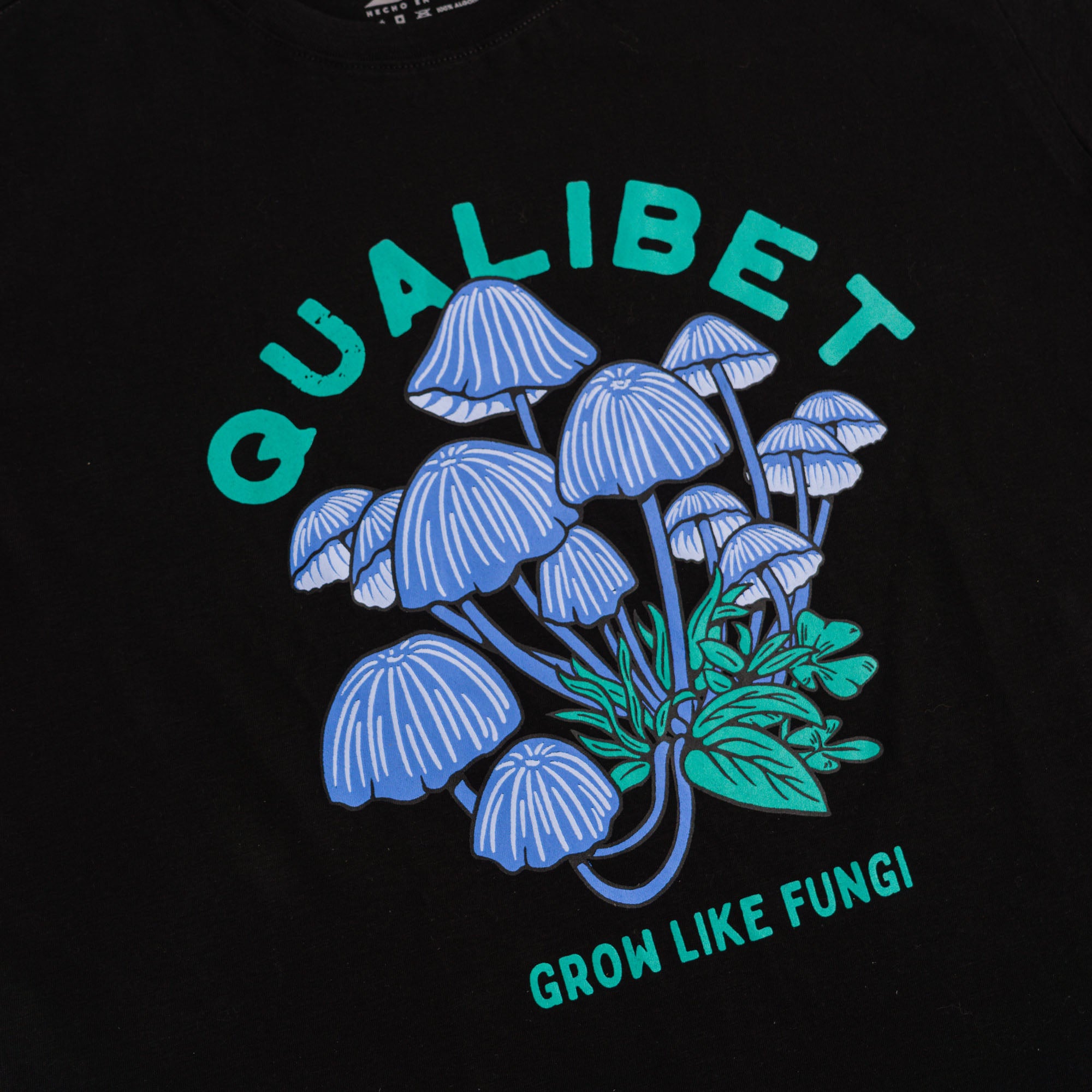 T-Shirt Grow Like Fungi